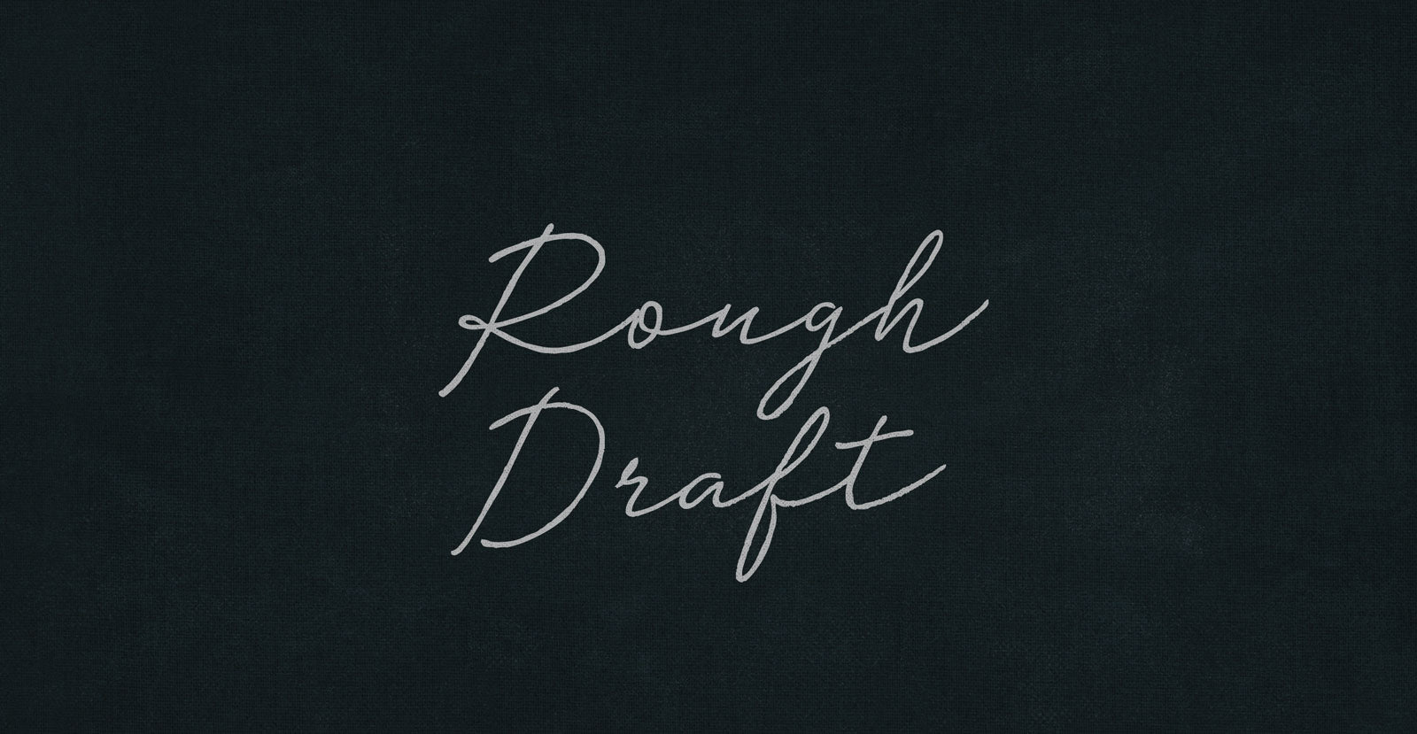 Rough Draft Handwritten Brush Script Font - BLKBK Type - Hand Drawn Script Font