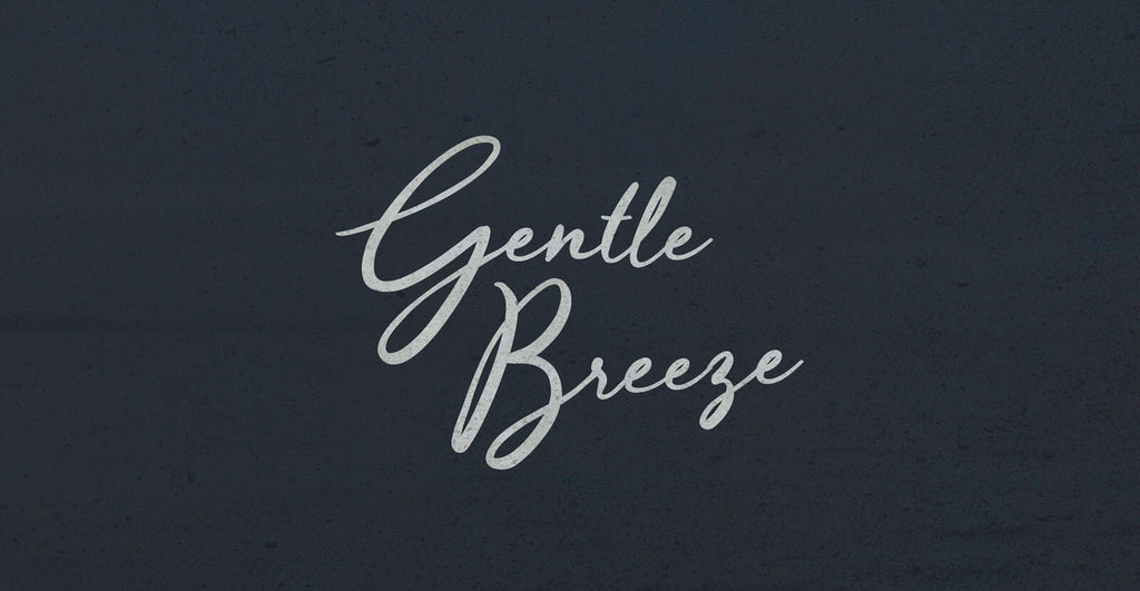 Gentle Breeze