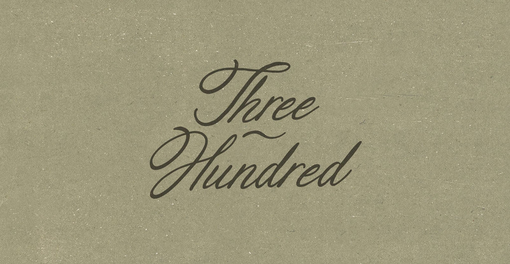 Three Hundred