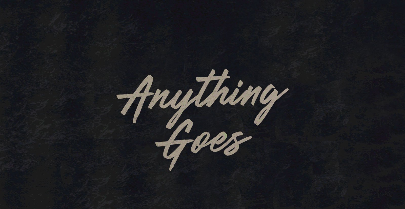 Anything Goes Handwritten Brush Script Font - BLKBK Type - Hand Drawn Script Font