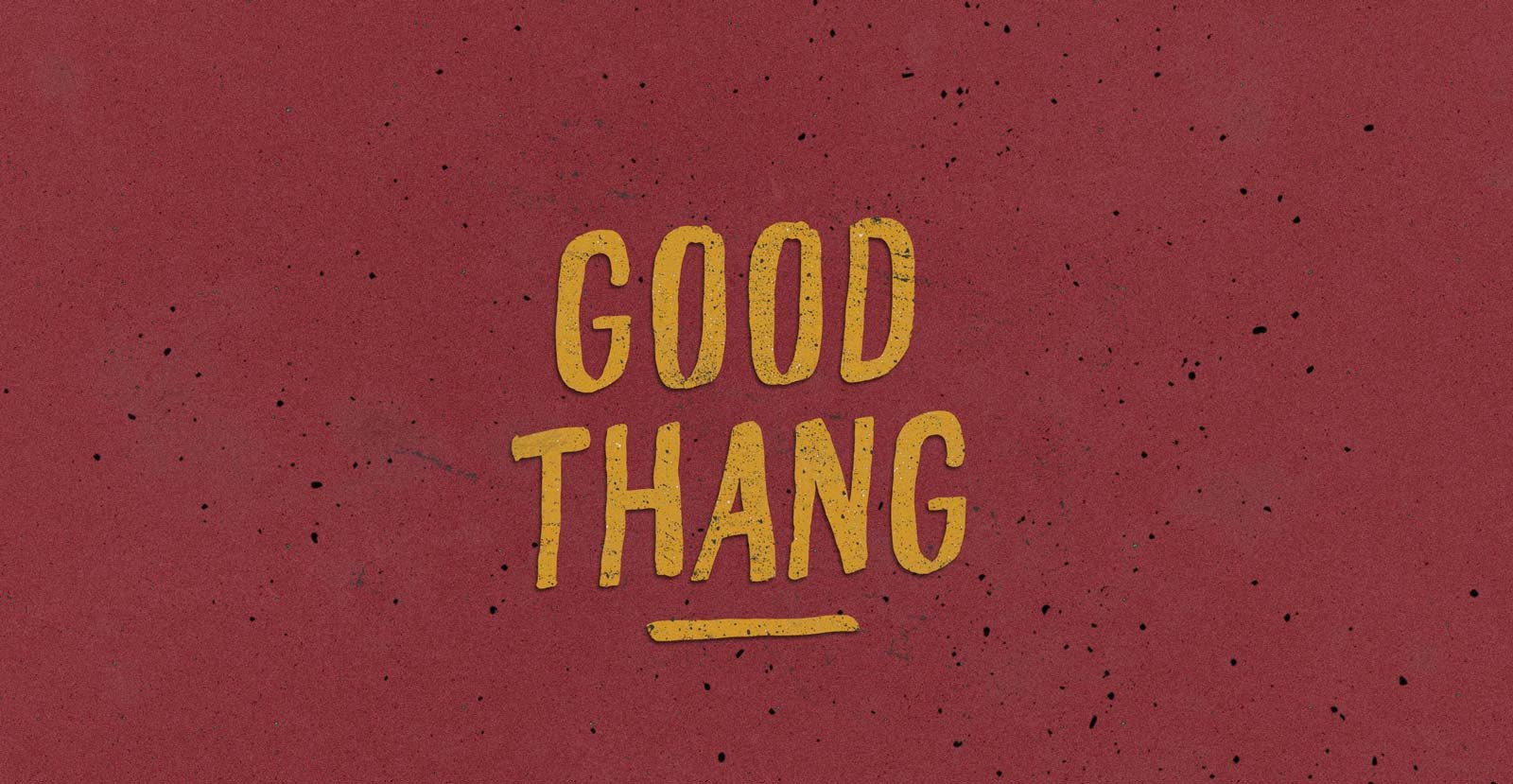 Good Thang Handwritten Brush Font - BLKBK Type - Hand Drawn Script Font